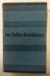 Der Volks-Brockhaus A-Z: Deutsches Sach und Sprachwörterbuch für Schule und Haus