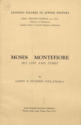 Moses Montefiore, His Life and Times