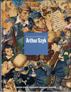 The Art and Politics of Arthur Szyk
